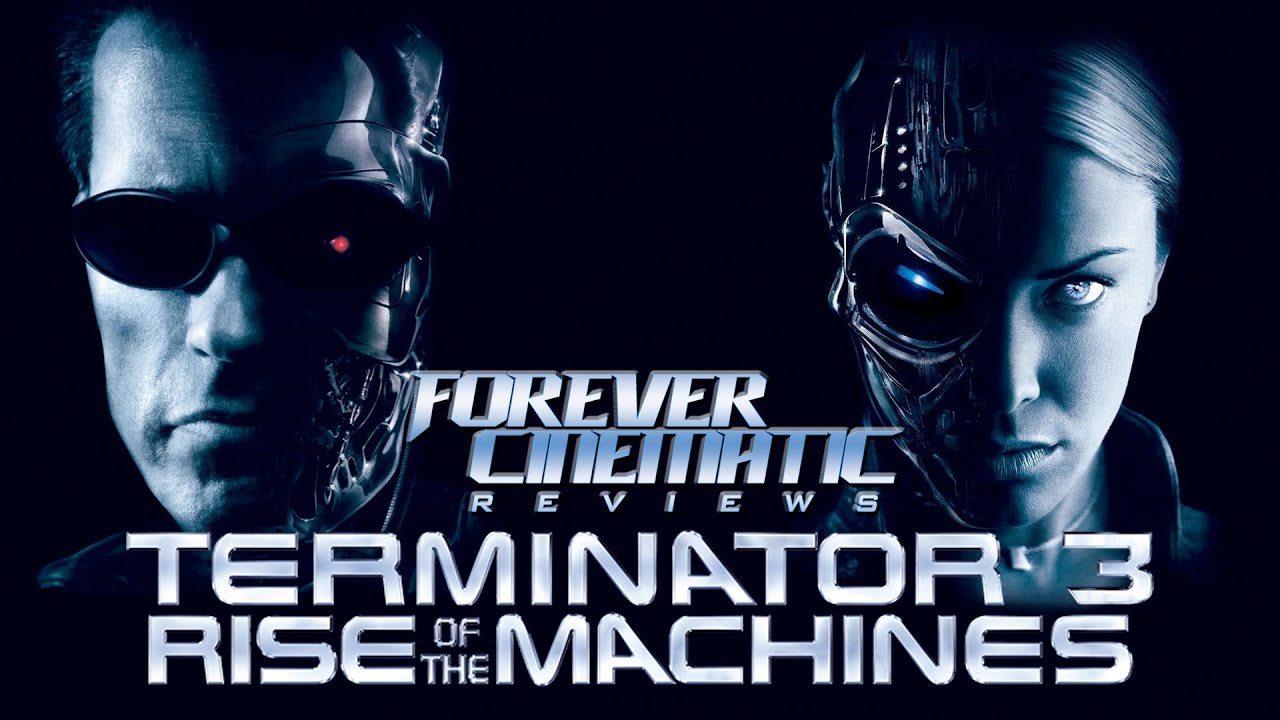 Terminator 3: Rise of the Machines